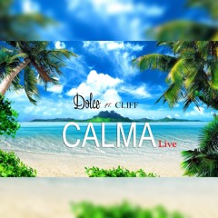 Dolce - Calma Live Ft. Clepo