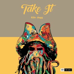 Kilo Jugg - Take It