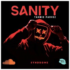 Sanity - Tahmidxo [Prod. Mors]
