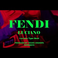 SOLD LUCIANO x Lil Baby Type Beat - Fendi (Prod.By Young Grandpa)