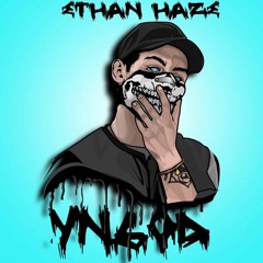 Ethan Haze - YnGoD