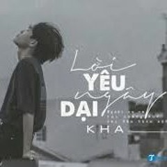Lời Yêu Ngây Dại ( Live )- KHA