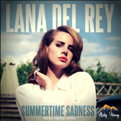 Lana Del Rey - Summertime Sadness (Nicky Havey remix) - Free DL - read track info