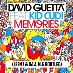 Memories (Leemz & DJ A.M.G Bootleg)