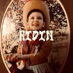 Ridin