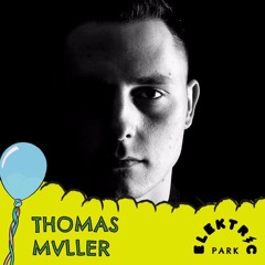 Thomas Mvller - Elektric Park 2019 [Green Stage]