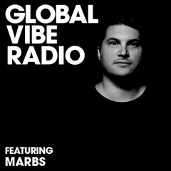 Global Vibe Radio 179 Feat. Marbs (Desert Hearts Records)