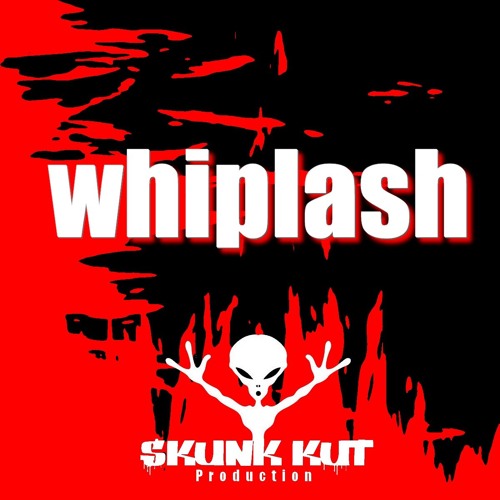 Whiplash - Skunk Kut
