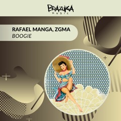 Rafael Manga, ZGMA - Boogie