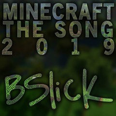 Minecraft: The Song (2019) Official Music Video