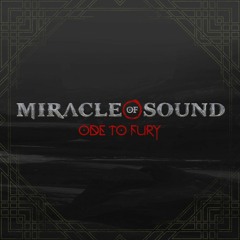 Ode To Fury by Miracle Of Sound