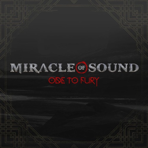 Ode To Fury by Miracle Of Sound