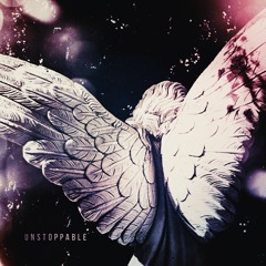 UNSTOPPABLE