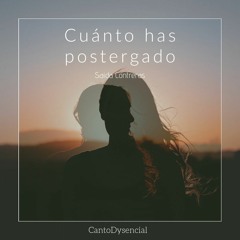 Cuánto Has Postergado