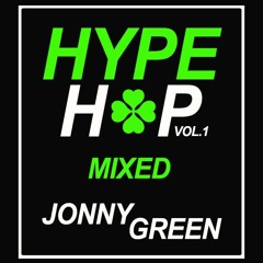 HYPEHOP Vol.1 Mixed by Jonny Green