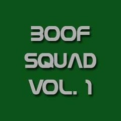 Boof Squad Vol. 1
