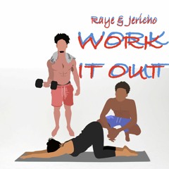 Work It Out (With Raye)