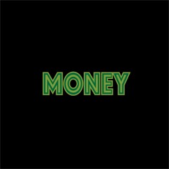 Money by Username Me ft D.Sol (prod. No Luck)