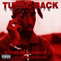 Tupac Back (Ft. 2Pac Tribute) (Anuel AA Diss) (Dogg2Pac Mix)