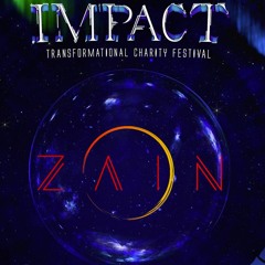Zain - Impact Music Festival 2019 Mix