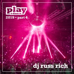 Russ Rich - PLAY 2019 Live PART FOUR