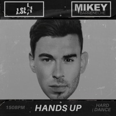 Hands Up (J Slai & Mikey Barrenehe Bootleg)