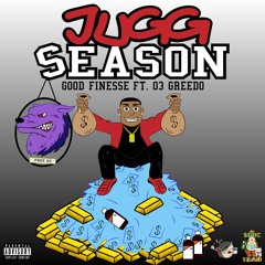 Jugg season Ft 03 Greedo