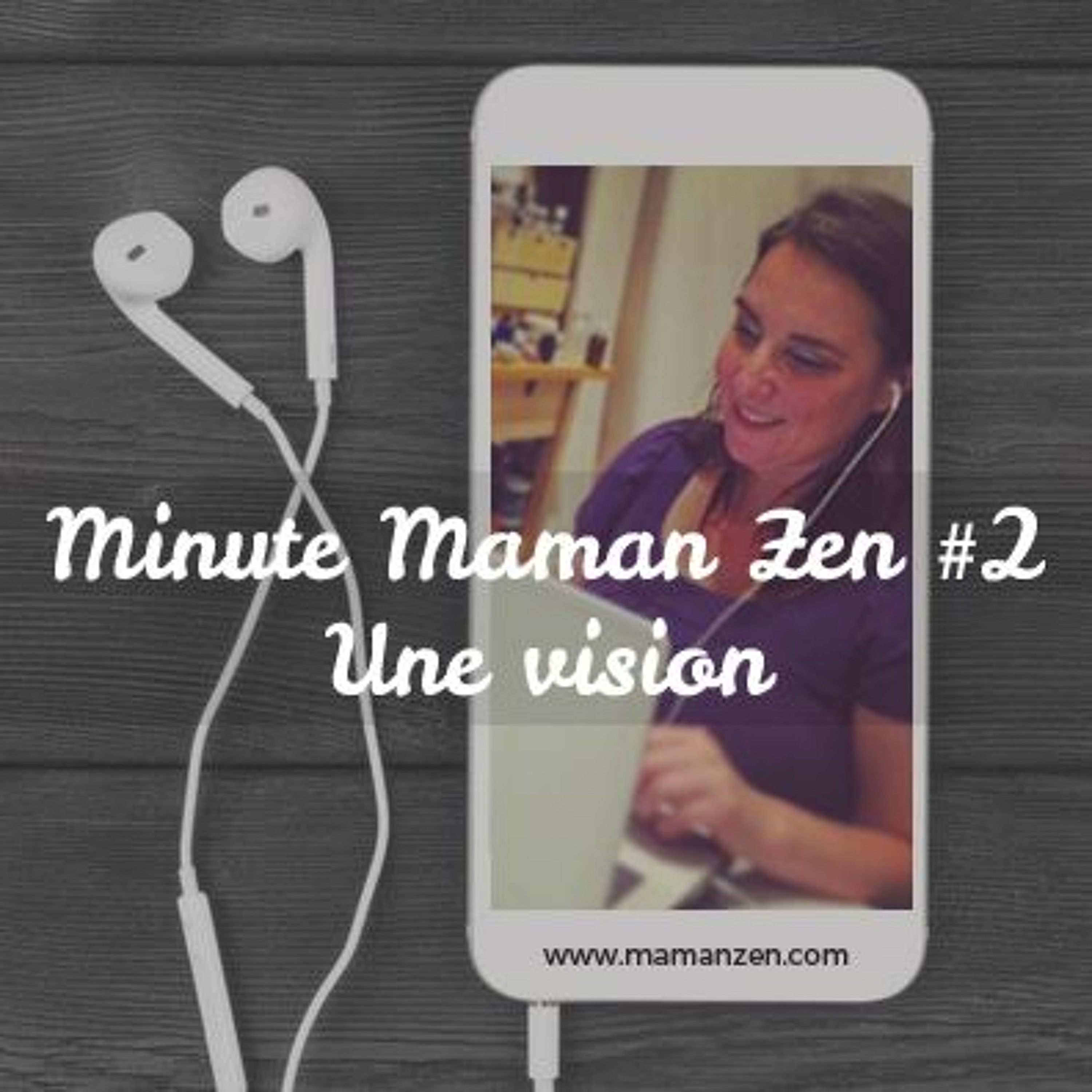 Minute Maman Zen