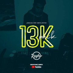 EXCLUSIVE PACK 13K @DjRayko