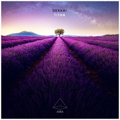 Dekkai - Titan [Asra]