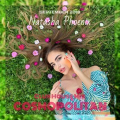 Natasha Phoenix - Cosmopolitan [Club House Mix, September 2019]