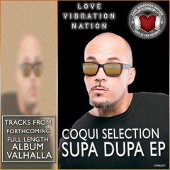Coqui Selection "Supa Dupa" OUT NOW!! #Techhouse Top5 Kiss FM au