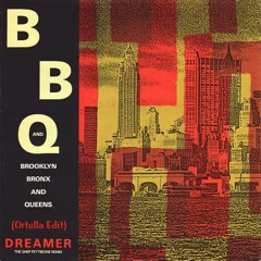 The B.B & Q. Band Feat Curtis Hairston - Dreamer (ORTELLA EDIT) FREEDOWNLOAD