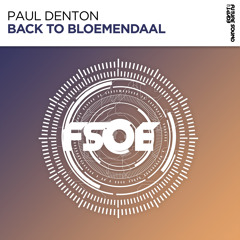 Paul Denton - Back To Bloemendaal [FSOE]