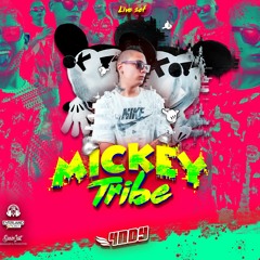 MICKEY TRIBE - 4NDY (L I V E)