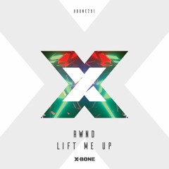RWND - Lift Me Up