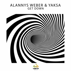 Alannys Weber & Yaksa - Get Down 🔽