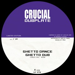 A SIDE - GHETTO DANCE / GHETTO DUB