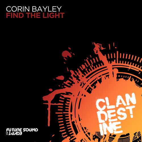 Corin Bayley - Find The Light [FSOE Clandestine]