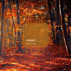 MixCult Radio Podcast # 223 Genning - Autumn Forthcoming (2019)