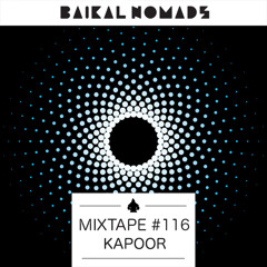Mixtape #116 by Kapoor