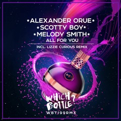 Alexander Orue, Scotty Boy & Melody Smith - All For You (Radio Edit)#1 Traxsource Top Electro House