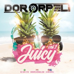 Dj Dor Orepli - Juicy Vol.1