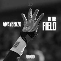 In The Field (Freestyle)