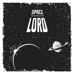 Spacelord (Original Mix)
