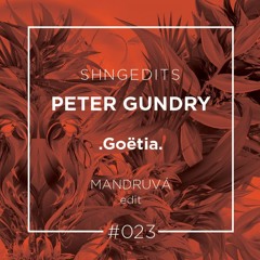 SHNGEDITS23 PETER GUNDRY - .Goëtia. (Mandruvá Edit) FREE D/L