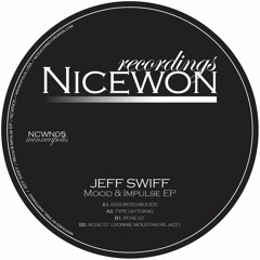 'Mood & Impulse EP' / Jeff Swiff / NCWN05
