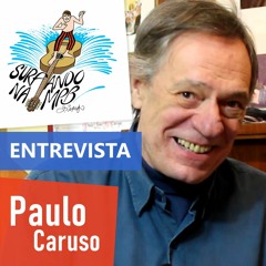 Entrevista com Paulo Caruso