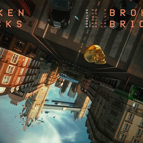 DROELOE - Broken Bricks (ft. Kalulu)