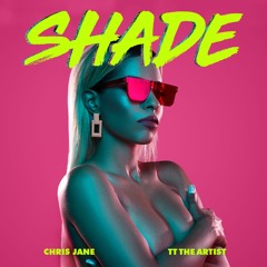 Shade Chris Jane Feat. TT The Artist